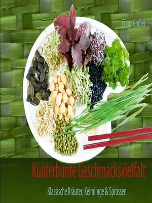 cover image of Kunterbunte Geschmacksvielfalt